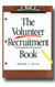 Volunteer Recruitment (and Membership Development) Book, Third Edition