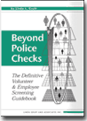 Beyond Police Checks