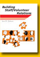 Bookcover - Building Staff/Volunteer Relations