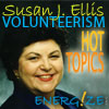 Volunteer Management Hot Topics with Susan J. Ellis