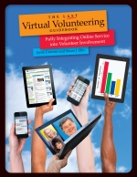 Book cover for The Last Virtual Volunteering Guidebook.  Hands are hold ipads, mobile devices and computers in the air. 