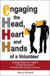 Engaging the Head, Heart and Hands of a Volunteer